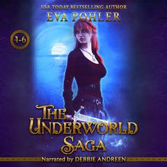 The Underworld Saga: Books 4-6 Audiobook, by Eva Pohler