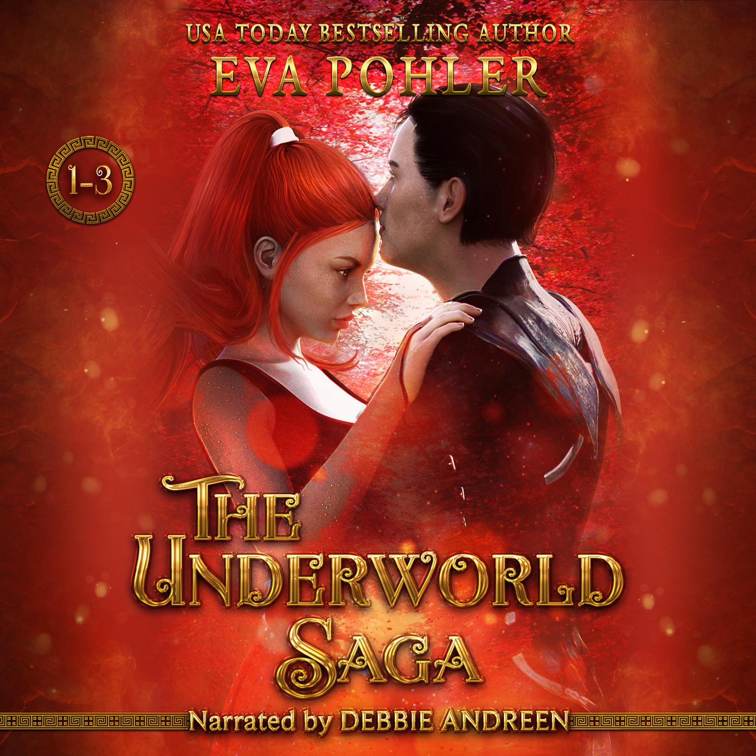 The Underworld Saga: Books 1-3 Audiobook, by Eva Pohler