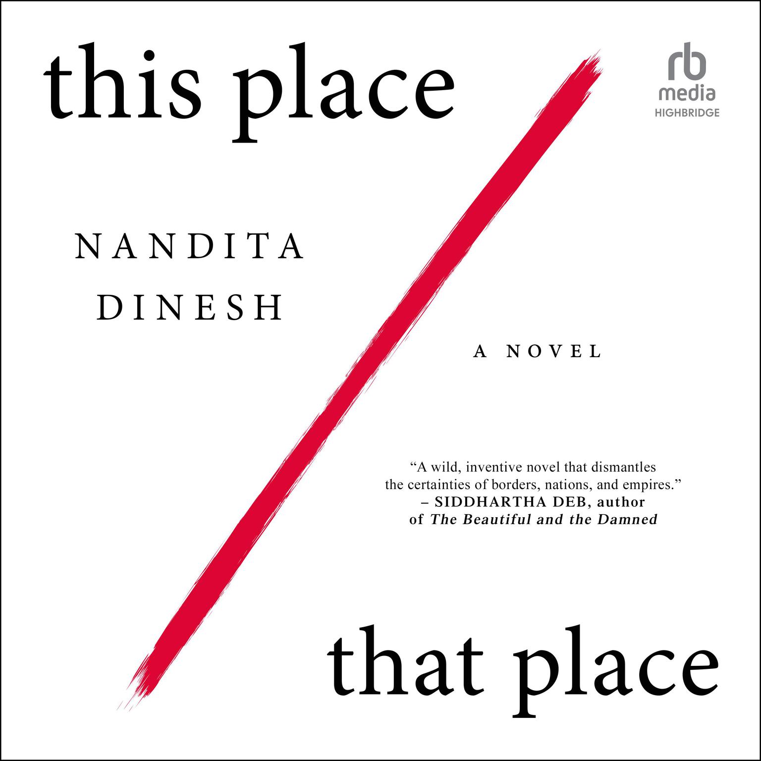 This Place That Place Audiobook, by Nandita Dinesh