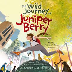 The Wild Journey of Juniper Berry Audiobook, by Chad Morris