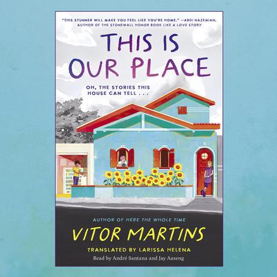 This is Our Place Audiobook, by Vitor Martins