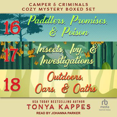 Camper and Criminals Cozy Mystery Boxed Set: Books 16-18 Audiobook, by Tonya Kappes
