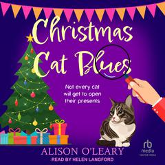 Christmas Cat Blues Audiobook, by Alison O’Leary