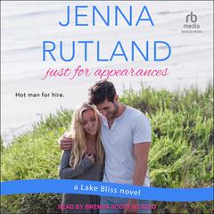 Just for Appearances Audiobook, by Jenna Rutland