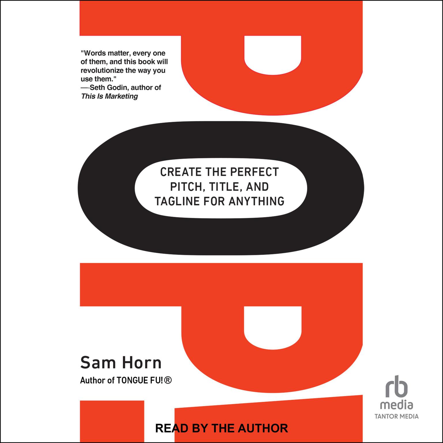 POP!: Create the Perfect Pitch, Title, and Tagline for Anything Audiobook, by Sam Horn