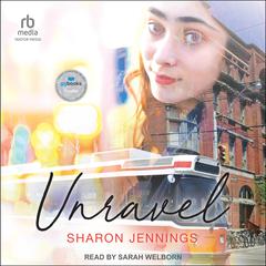 Unravel Audiobook, by Sharon Jennings