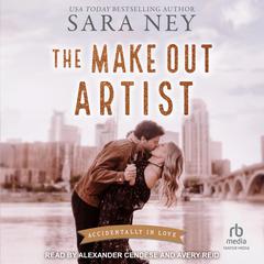The Make Out Artist Audiobook, by Sara Ney