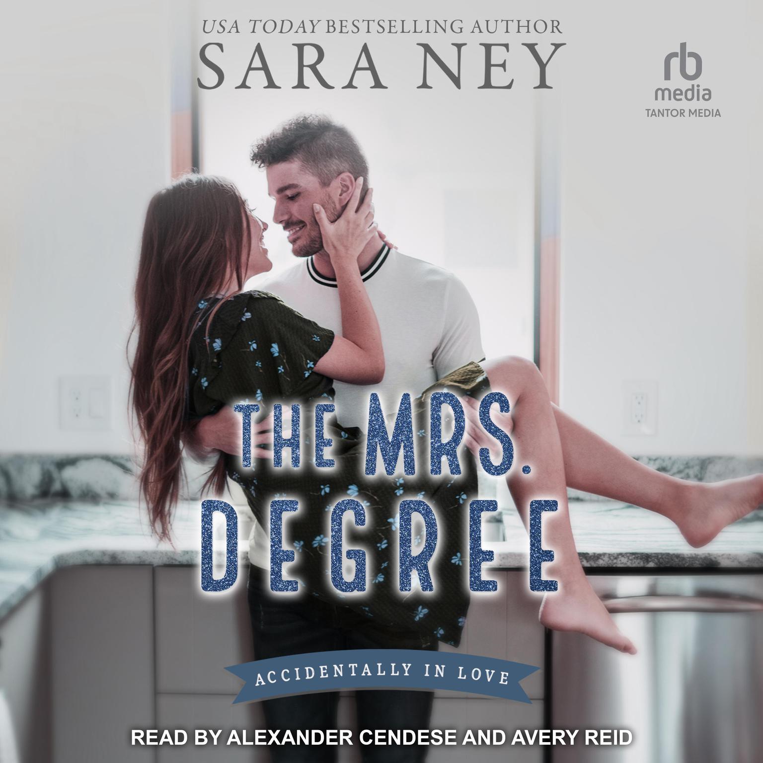 The Mrs. Degree Audiobook, by Sara Ney