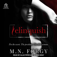 Relinquish Audiobook, by M. N. Forgy