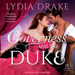 The Governess and the Duke Audiobook, by Lydia Drake
