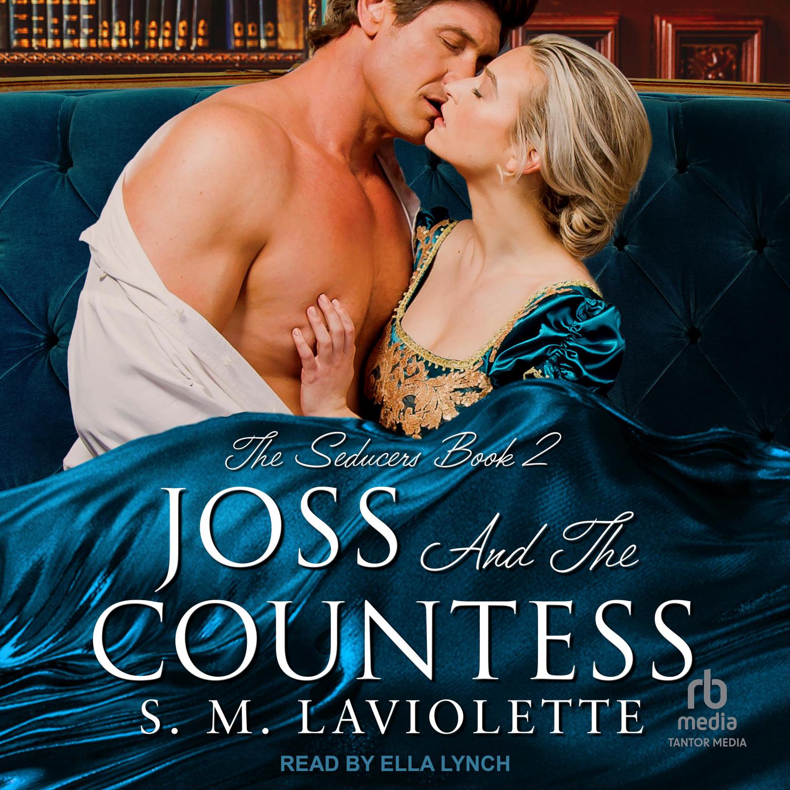 Joss and The Countess Audiobook, by S.M. LaViolette