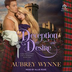 Deception and Desire Audiobook, by Aubrey Wynne