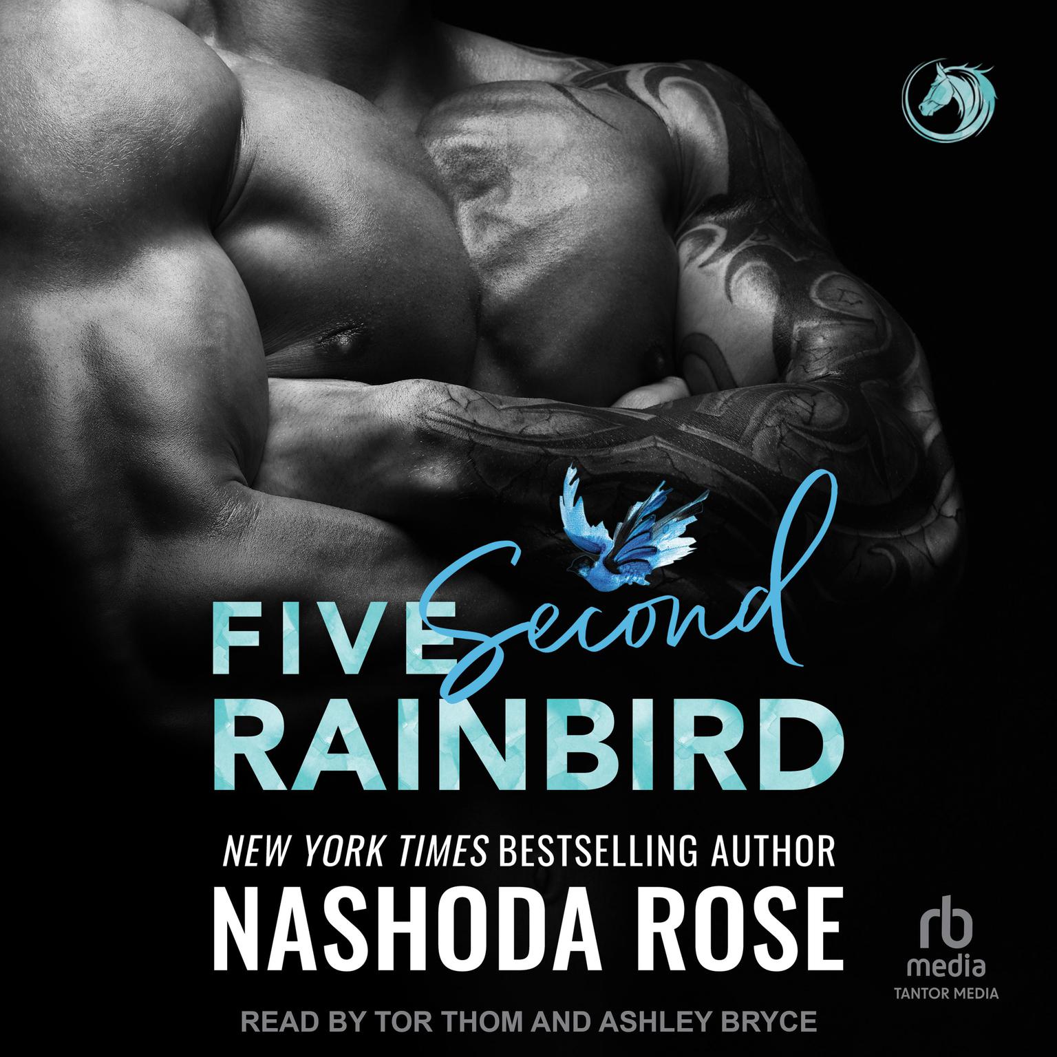 Five Second Rainbird Audiobook, by Nashoda Rose