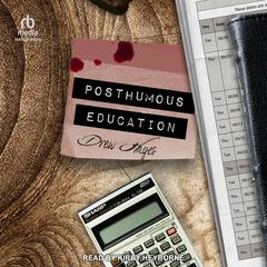 Posthumous Education Audiobook, by 