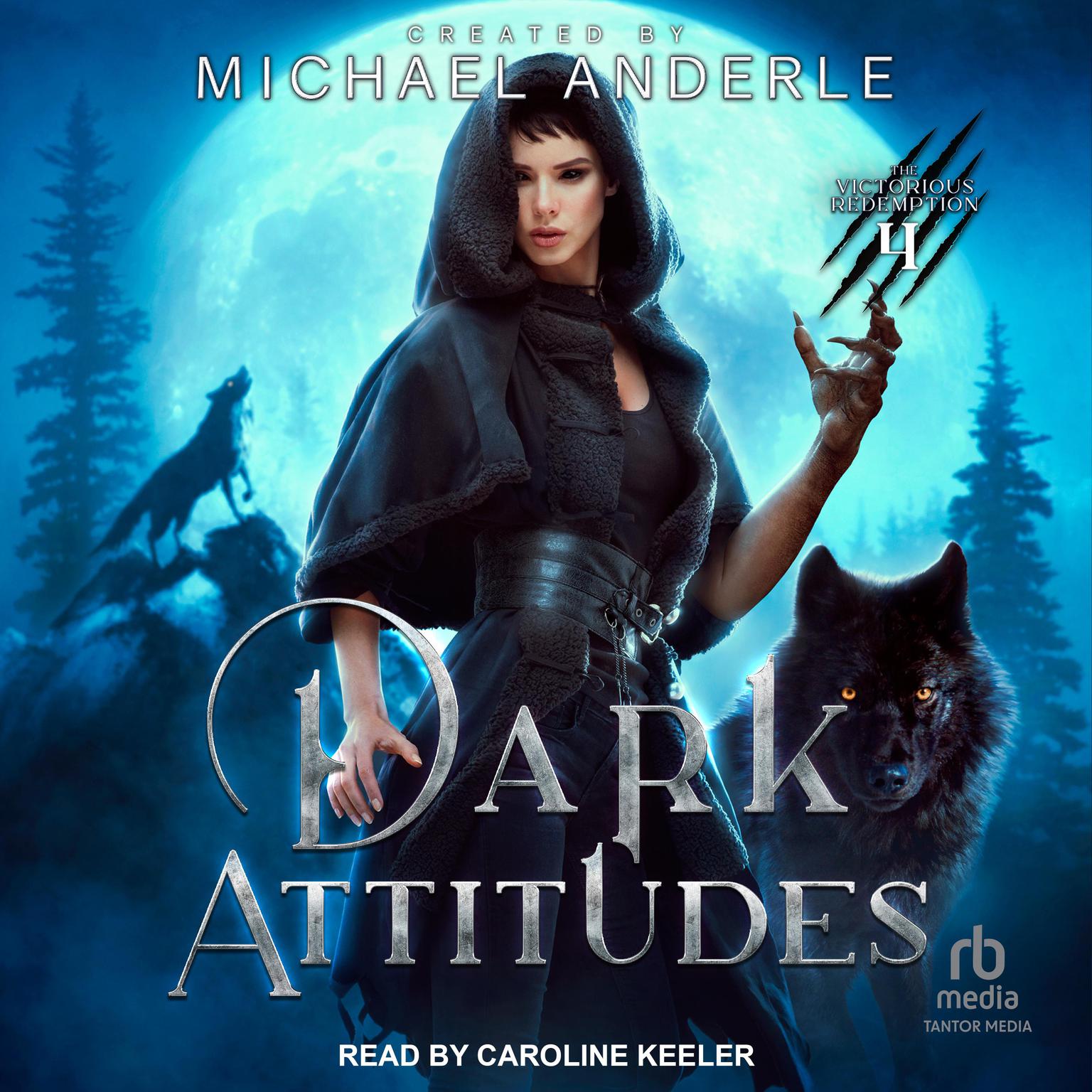Dark Attitudes Audiobook, by Michael Anderle