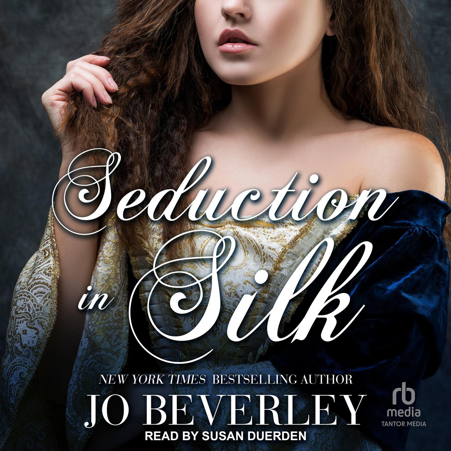 Seduction in Silk Audiobook, by Jo Beverley