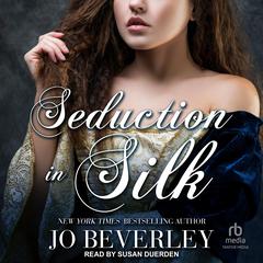 Seduction in Silk Audiobook, by 