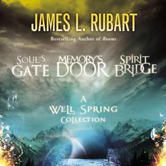 The Well Spring Collection Audiobook, by James L. Rubart