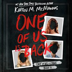One of Us Is Back Audiobook, by Karen M. McManus