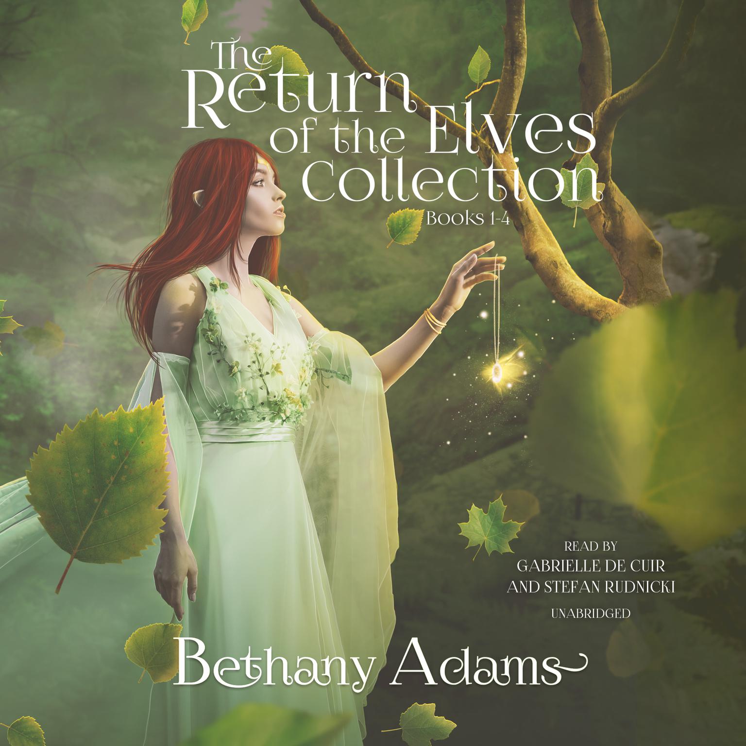 The Return of the Elves Series, Volumes 1–4: Soulbound, Sundered, Exiled, and Seared Audiobook, by Bethany Adams