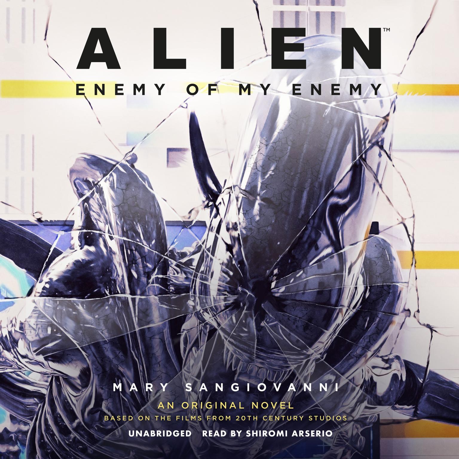 Alien: Enemy of My Enemy: An Original Novel Based on the Films from 20th Century Studios Audiobook, by Mary SanGiovanni