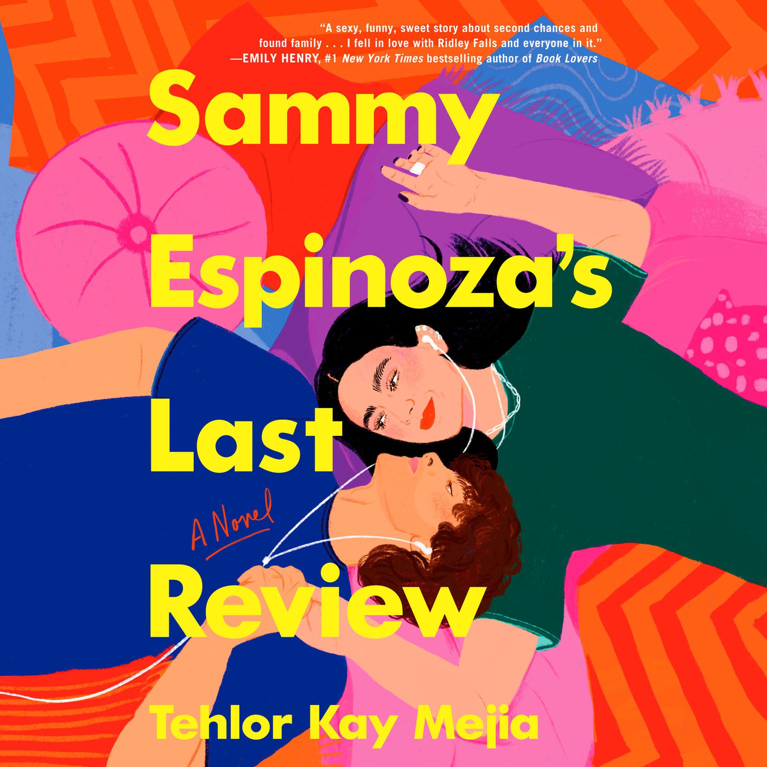 Sammy Espinozas Last Review: A Novel Audiobook, by Tehlor Kay Mejia