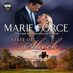 State of Shock Audiobook, by Marie Force