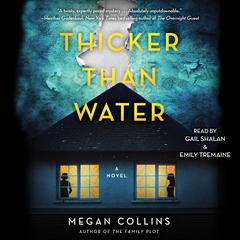 Thicker Than Water: A Novel Audiobook, by Megan Collins