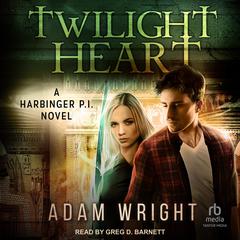 Twilight Heart Audiobook, by Adam Wright