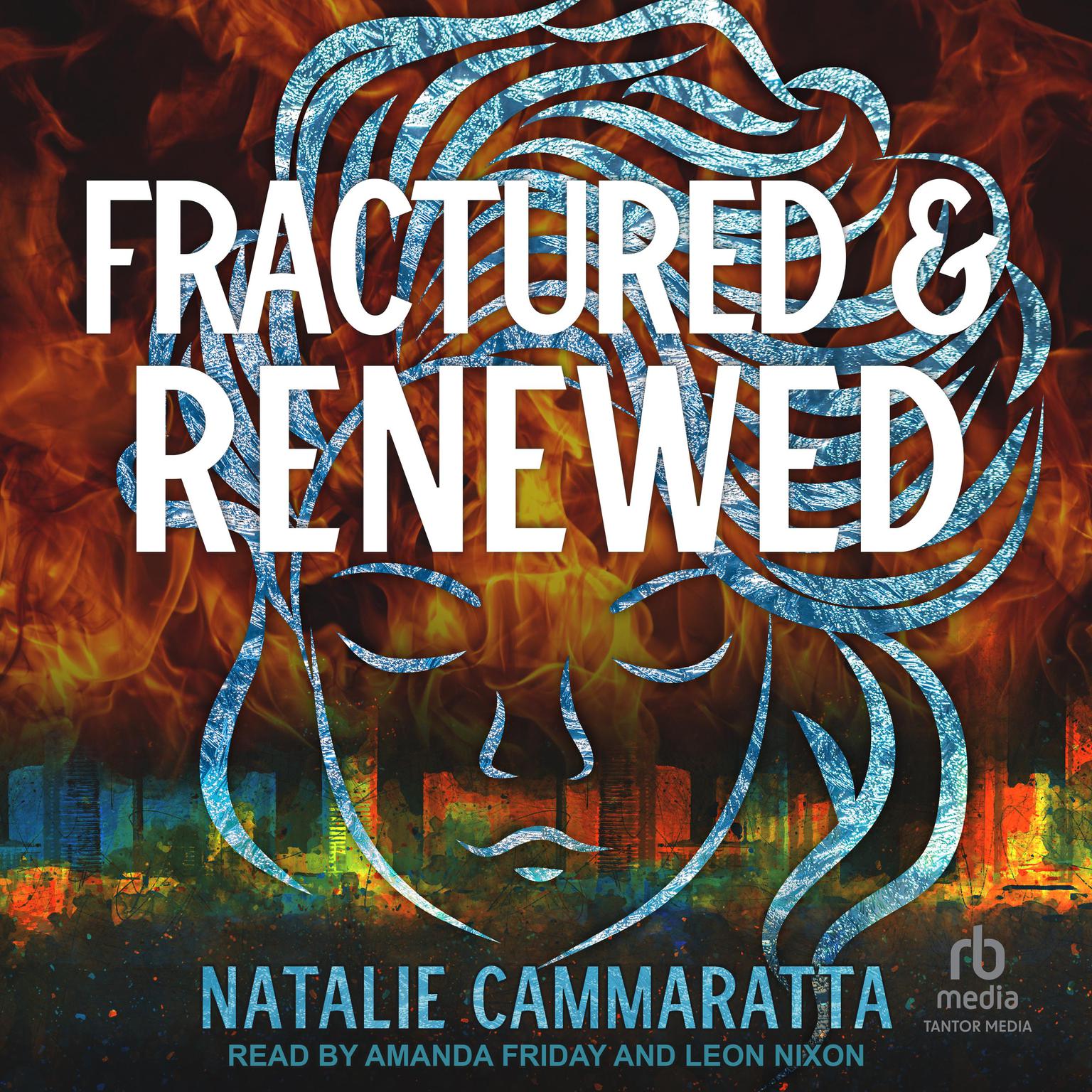 Fractured & Renewed Audiobook, by Natalie Cammaratta