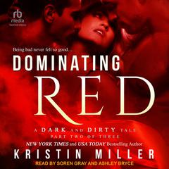 Dominating Red Audiobook, by Kristin Miller