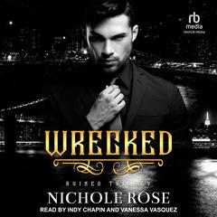 Wrecked Audiobook, by Nichole Rose