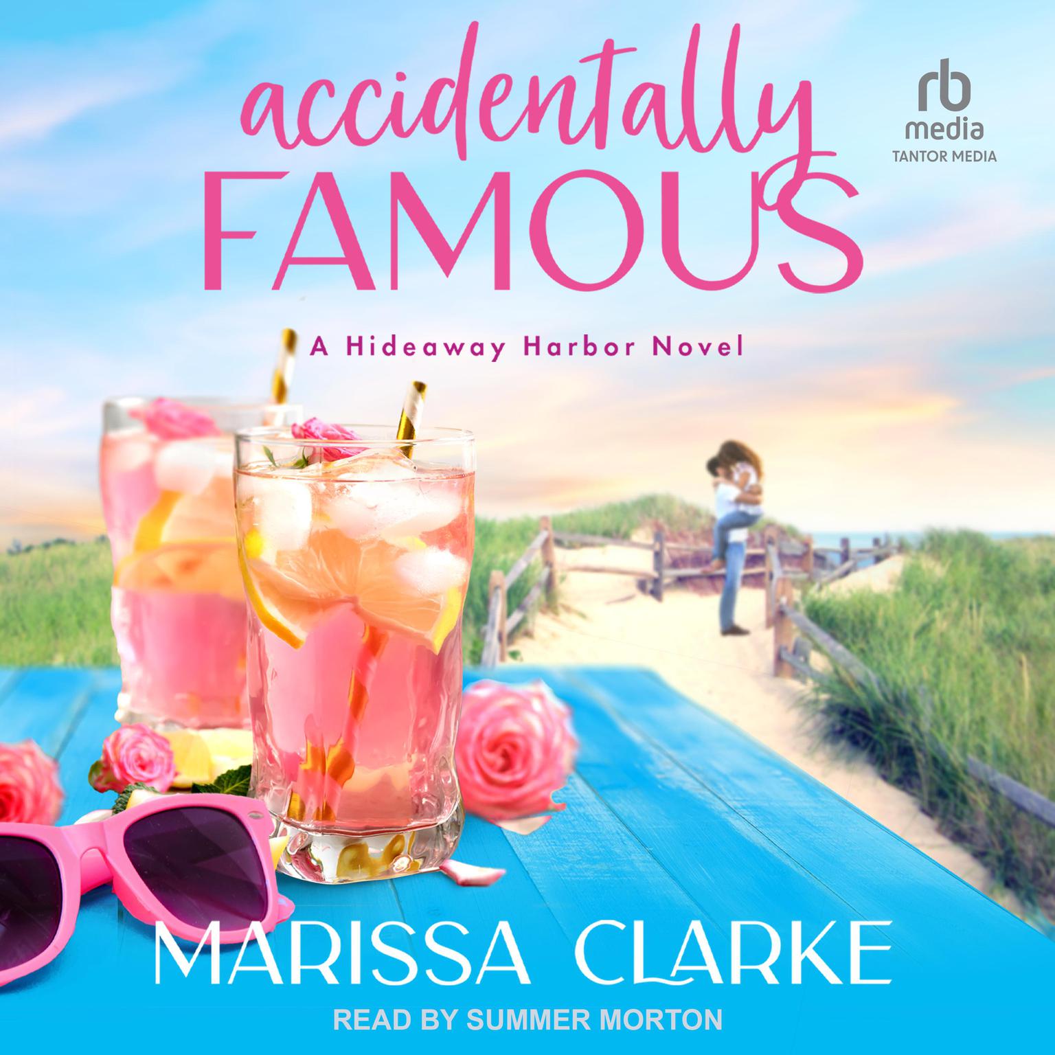 Accidentally Famous Audiobook, by Marissa Clarke