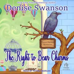 The Right to Bear Charms Audiobook, by Denise Swanson