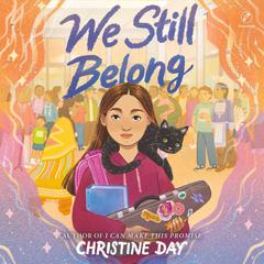 We Still Belong Audiobook, by Christine Day