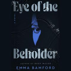 Eye of the Beholder Audiobook, by Emma Bamford