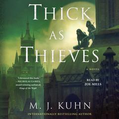 Thick as Thieves Audiobook, by M.J. Kuhn