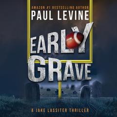Early Grave Audiobook, by Paul Levine