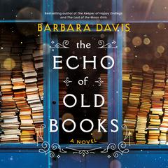 The Echo of Old Books: A Novel Audiobook, by 