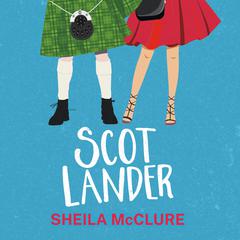 Scotlander Audiobook, by Sheila McClure