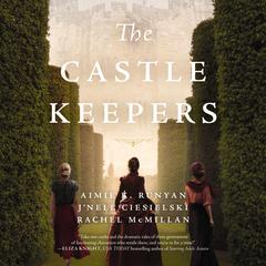 The Castle Keepers Audiobook, by Rachel McMillan