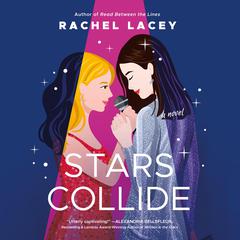 Stars Collide Audiobook, by Rachel Lacey