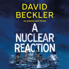 A Nuclear Reaction Audiobook, by David Beckler