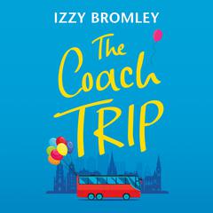 The Coach Trip Audiobook, by Izzy Bromley