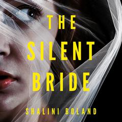 The Silent Bride Audiobook, by Shalini Boland