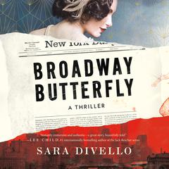 Broadway Butterfly: A Thriller Audiobook, by Sara DiVello