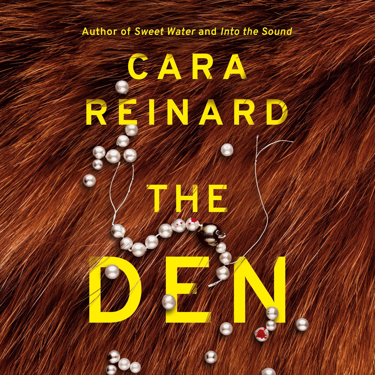 The Den Audiobook, by Cara Reinard