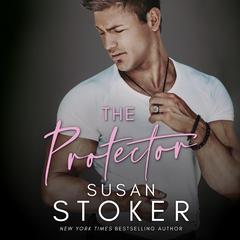 The Protector Audiobook, by Susan Stoker