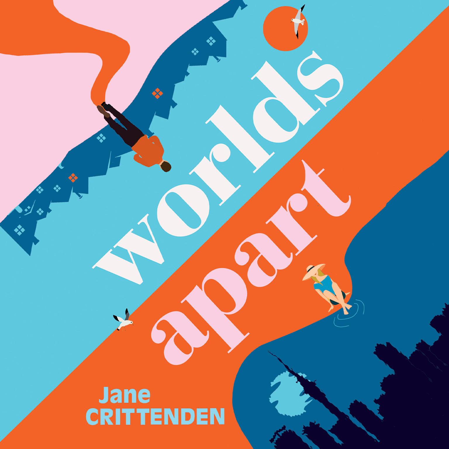 Worlds Apart Audiobook, by Jane Crittenden