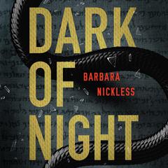 Dark of Night Audiobook, by Barbara Nickless